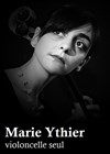 Marie Ythier - violoncelle seul - 