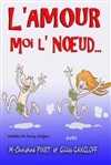 L'amour moi l'noeud - 