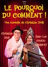 Le pourquoi du comment ! - 