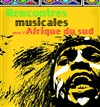 Ubuntu | Rencontres musicales avec l'Afrique du Sud - 