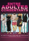 Entre adultes consentants - 