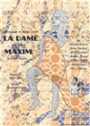 La Dame de chez Maxim - 