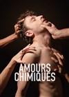 Amours chimiques - 