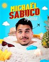 Michaël Sabuco dans Yepaaa ! - 