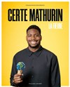 Certe Mathurin dans La Fièvre - 