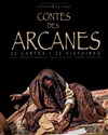 Contes des arcanes - 