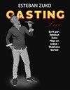 Esteban Zuko dans Casting live - 