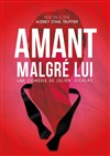 Amant malgré lui - 