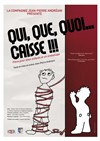 Qui, Que, Quoi... Caisse !!! - 