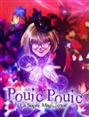 Pouic Pouic la super magicienne | Version courte 30 minutes - 