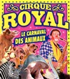 Cirque Royal | - Martigues - 