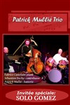 Patrick Mullié Trio invite Solo Gomez - 