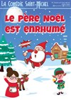 Le Père Noël est enrhumé - 