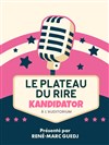 Le plateau du rire by Kandidator - 