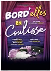 Bord'elles en coulisse - 