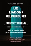 Les Liaisons Sulfureuses | Quartett en solo - 