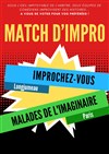 Match d'impro Improchez-Vous - Les Malades de l'imaginaire - 