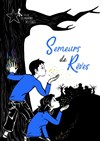 Semeurs de Rêves - 