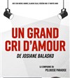 Un grand cri d'amour - 