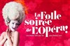 La Folle soirée de l'Opéra Radio Classique - 