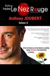 Anthony Joubert dans Saison 2 - 