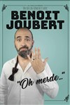 Benoit Joubert dans Oh merde... - 