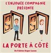 La Porte à côté - 