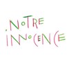 Notre Innocence | anciennement intitulé Victoires - 