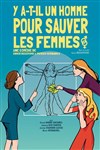 Y a-t-il un homme pour sauver les femmes? - 