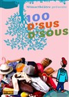 100 D'sus D'sous - 