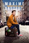 Maxime Gasteuil dans Maxime Gasteuil arrive en ville - 