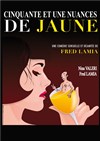 51 nuances de jaune | Festival de Comédie Pieracci - 