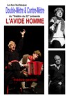 L'avide homme - 