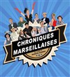 Chroniques marseillaises - 