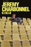 Jérémy Charbonnel dans Seul Tout - 