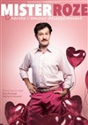 Mister Roze cherche l'amour désespérément - 