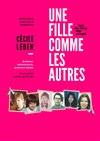 Cécile Leoen dans Une fille comme les autres - 