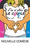 J'en ai plein le couple ! - 