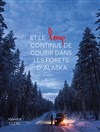 Valentin Clerc dans Et le loup continue de courir dans les forêts d'Alaska - 