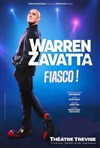 Warren Zavatta dans Fiasco - 