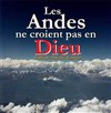 Les Andes ne croient pas en Dieu | En version originale sous-titrée - 