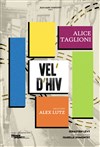 Vel d'Hiv | avec Alice Taglioni - 