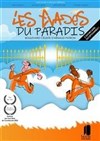 Les évadés du paradis - 