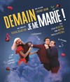 Demain je me marie ! - 