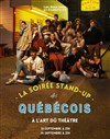 La Soirée Stand-Up des Québécois - 