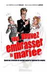 Vous pouvez embrasser la mariée - 