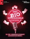 Cabaret Bio dégradable : les écrits restent... - 