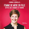 Emma Loiselle dans Femme de mère en fille depuis que l'homme est homme - 