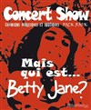 Mais qui est Betty Jane ? - 