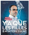 David Hassoun dans Y'a que les filles qui m'intéressent - 